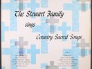 STEWART FAMILY: sings country sacred songs KING 12