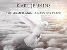 Karl Jenkins - The Armed Man: A Mass For Peace (Vinyl 2xLP)(New/Sealed)