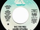 OSAMU KITAJIMA Say You Will Modern Soul 1st Press VG++