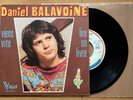 RARE  DANIEL BALAVOINE : SON PREMIER 45T VIENS VITE / LIRE UN LIVRE 1973