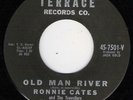 RONNIE CATES & TRAVELLERS TERRACE 7501 OLD MAN RIVER   VG +++ ORIGINAL