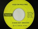Sweet Soul Gospel 45 - Eveready Singers - Keep On Praying - Memorial - mp3