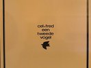 PRIVATE RARE FREE JAZZ LP CEL & FRED EEN TWEEDE VOGEL ORIGINAL BELGIUM 1972