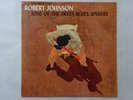Robert Johnson King Of The Delta Blues Singers CBS/Sony 20AP 2191 Japan   LP