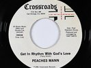 Modern Soul 45 - Peaches Mann - Get In Rhythm With God's Love - Crossroads - VG+