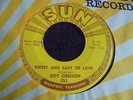 Roy Orbison - Sweet And Easy To Love 1960 USA 45 SUN (353) 1st PRESSING