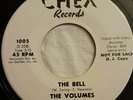 THE VOLUMES The Bell Come Back Into My Heart CHEX PROMO GORGEOUS Excellent