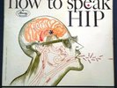DEL CLOSE & JOHN BRENT How To Speak Hip LP   Mercury Mono Original EX