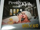 LORDS OF ACID  PRETTY IN KINK  ORIG 2018 DBLE VINYL LP SEALED  MINT  LTD EDITION