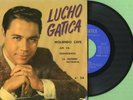 LUCHO GATICA / Moliendo Cafe, Ahi va / ODEON DSOE 16.447 Press. Spain 1961 EP EX