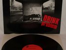 THE GYMSLIPS Drink Problem ABSTRACT 1983 FRENCH IMPORT PUNK LP NM