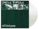 UNCLE TUPELO Still Feel Gone LP VINYL Europe Music On Vinyl 2021 13 Track 30th