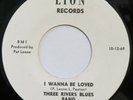 THREE RIVERS BLUES BAND I Wanna Be Loved / Ophelia LION 45 northern soul NM HEAR