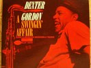 DEXTER GORDON A SWINGIN AFFAIR BLUE NOTE 84133 PRISTINE  NY EAR MINT
