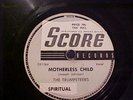 78 RPM Score 5023 Trumpeteers Negro spirituals MOTHERLESS CHILD & MIGHTY NUMBER