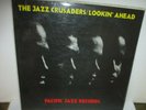 THE JAZZ CRUSADERS LOOKIN' AHEAD RARE ORIGINAL PACIFIC JAZZ LP '62 GOOD COPY