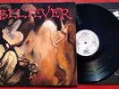 Lp BELIEVER Sanity Obscure Thrash/Speed/Death Metal 1990 Original 1st EURO press