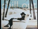 John Lee Hooker Chill Out LP Vinyl 1st Press 1995 UK Near Mint