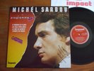VINYL LP 33T MICHEL SARDOU PROGRAMME PLUS DEDICACE AUTOGRAPHE SIGNED SUPERBE NM