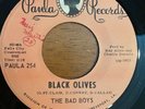 The Bad Boys BLACK OLIVES/LOVE 1966 Garage Mod Vinyl 45 Paula Records 254 EX-