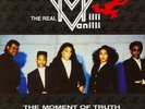 The Real Milli Vanilli ?– The Moment Of Truth - The 2nd Album