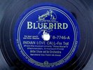 Indian Love Call / Begin The Beguine Artie Shaw and Orch Bluebird 7746 E- 78 10