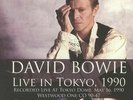 BOWIE, David - Live In Tokyo 1990: Recorded Live At Tokyo Dome May 16 1990