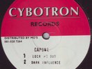 1993 - Capone : Lock Me Out / Dark Influence : Cybotron Records : LISTEN