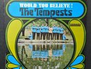 The Tempests - Would You Believe  LP 1967 Smash Records northern soul original