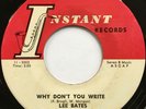 LEE BATES Why Don't You Write/Gonna Make You Mine NEW ORLEANS SOUL FUNK 45 hear