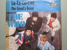 THE WHO - La-La-La-Lies / The Good's gone 7
