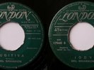 DEL SHANNON RUNAWAY/JODY 1961 SPANISH TITLE GREEN LONDON LBL RARE CHILEAN PRESS
