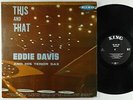 Eddie Davis - This And That LP - King - 637 2-in Logo No Crown Mono