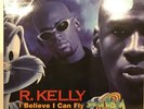 R KELLY - I BELIEVE I CAN FLY/Hump Bounce/Religious Love (SPACE JAM) 12” vinyl 