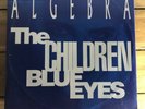 Algebra - The Children Blue Eyes - 12” Vinyl Italian House
