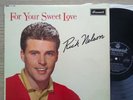 Rick Nelson - For Your Sweet Love -  1963 Rare UK Brunswick LAT 8545 Vinyl VGC