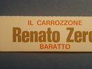 RENATO ZERO IL CARROZZONE / BARATTO RARA STRISCIA ORIGINALE PER JUKE-BOX