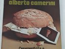 ALBERTO CAMERINI: CENERENTOLA E IL PANE QUOTIDIANO