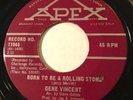 GARAGE Gene Vincent BORN TO BE A ROLLING STONE Apex 45 rare Canadian pressing