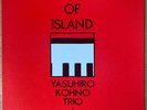 YASUHIRO KOHNO TRIO Song Of Island JAPAN ORIG LP ALM PRIVATE JAZZ KOJIMA REC