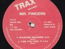 Mr. Fingers ?– Washing Machine / Can You Feel It *Chicago House* 12'' Single