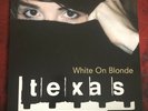 Texas White On Blonde RARE Simply Vinyl Reissue SVLP 160 sleeve / vinyl EX / EX+