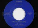 Deep Soul 45 - Delores Johnson - Give Me Your Love - Bobbin - VG+ mp3