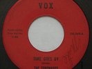 Garage Psych THE TORONADOS Time Goes By / Crowd In The World VOX 45 HEAR
