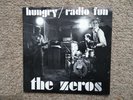 ZEROS - Hungry/Radio Fun 7