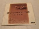 Z Z TOP...RIO GRANDE MUD...33 RPM LP LONDON ( 1972 ) VERY GOOD ++