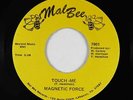 Modern Soul 45 - Magnetic Force - Touch-Me - Mal Bee - mp3