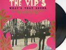 RARE FRENCH EP : THE V.I.P.S - FONTANA 460 238 - EN EXCELLENT ETAT