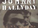 Johnny Hallyday - Ca Ne Change Pas Un Ho(2lp Vinyl LP