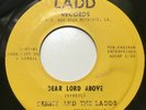 DEBBIE AND THE LADDS - DEAR LORD ABOVE /THE MAN WHO COMES AROUND -LADD RECORDS